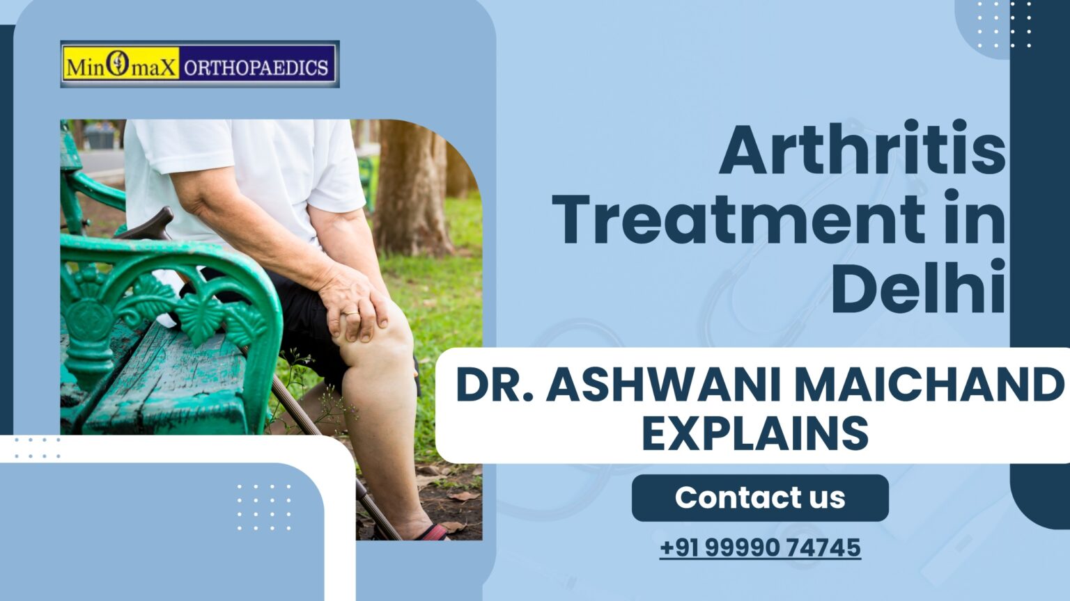 Arthritis Treatment in Delhi: Dr. Ashwani Maichand Explains the Hidden Effects of Arthritis on the Body